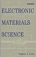 E-Book (pdf) Electronic Materials Science von Eugene A. Irene