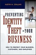 E-Book (pdf) Preventing Identity Theft in Your Business, von Judith M. Collins