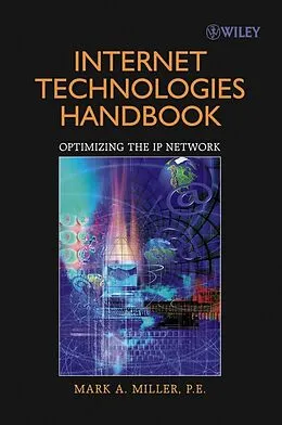 E-Book (pdf) Internet Technologies Handbook von Mark A. Miller