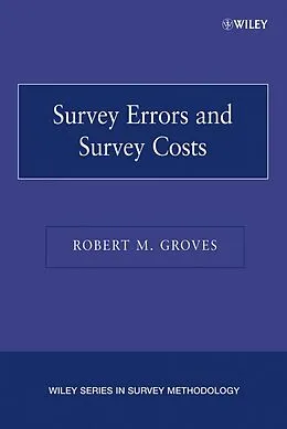 E-Book (pdf) Survey Errors and Survey Costs, von Robert M. Groves