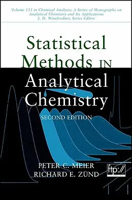 E-Book (pdf) Statistical Methods in Analytical Chemistry von Peter C. Meier, Richard E. Zünd