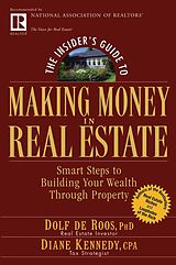eBook (pdf) The Insider's Guide to Making Money in Real Estate de Dolf de Roos, Diane Kennedy