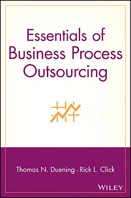 E-Book (pdf) Essentials of Business Process Outsourcing von Thomas N. Duening, Rick L. Click