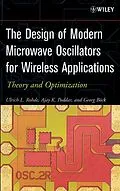 E-Book (pdf) The Design of Modern Microwave Oscillators for Wireless Applications von Ulrich L. Rohde, Ajay K. Poddar, Georg Böck