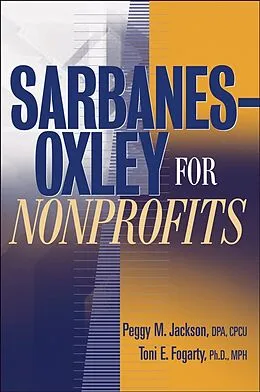 E-Book (pdf) Sarbanes-Oxley for Nonprofits von Peggy M. Jackson, Toni E. Fogarty