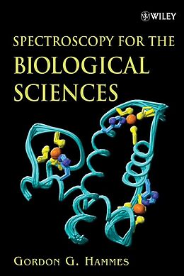 E-Book (pdf) Spectroscopy for the Biological Sciences von Gordon G. Hammes