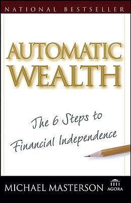 E-Book (pdf) Automatic Wealth von Michael Masterson