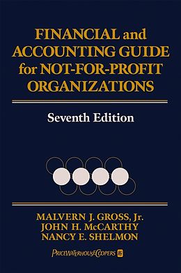 E-Book (pdf) Financial and Accounting Guide for Not-for-Profit Organizations von Malvern J. Gross, John H. McCarthy, Nancy E. Shelmon