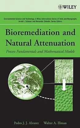 E-Book (pdf) Bioremediation and Natural Attenuation von Pedro J. Alvarez, Walter A. Illman