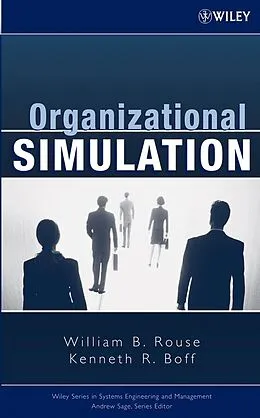E-Book (pdf) Organizational Simulation von William B. Rouse, Kenneth R. Boff
