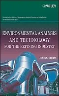 E-Book (pdf) Environmental Analysis and Technology for the Refining Industry von James G. Speight