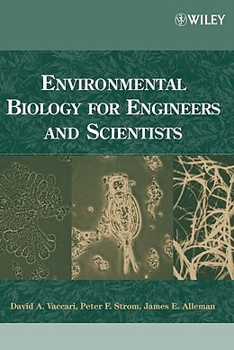 E-Book (pdf) Environmental Biology for Engineers and Scientists von David A. Vaccari, Peter F. Strom, James E. Alleman