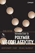 E-Book (pdf) Introduction to Polymer Viscoelasticity von Montgomery T. Shaw, William J. MacKnight
