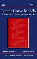 E-Book (pdf) Latent Curve Models von Kenneth A. Bollen, Patrick J. Curran