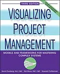 E-Book (pdf) Visualizing Project Management von Kevin Forsberg, Hal Mooz, Howard Cotterman