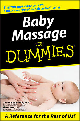 E-Book (pdf) Baby Massage For Dummies von Joanne Bagshaw, Ilene Fox