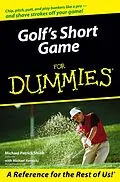 E-Book (pdf) Golf's Short Game For Dummies von Michael Patrick Shiels, Michael Kernicki