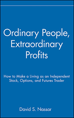 E-Book (pdf) Ordinary People, Extraordinary Profits von David S. Nassar