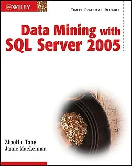 E-Book (pdf) Data Mining with SQL Server 2005 von ZhaoHui Tang, Jamie MacLennan