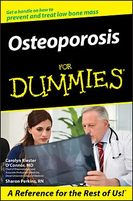 E-Book (pdf) Osteoporosis For Dummies von Carolyn Riester O'Connor, Sharon Perkins