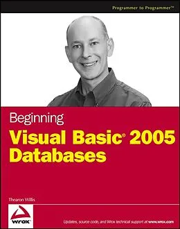 E-Book (pdf) Beginning Visual Basic 2005 Databases von Thearon Willis