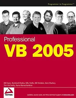 E-Book (pdf) Professional VB 2005 von Bill Evjen, Billy Hollis, Rockford Lhotka