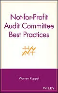 E-Book (pdf) Not-for-Profit Audit Committee Best Practices, von Warren Ruppel