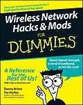E-Book (pdf) Wireless Network Hacks and Mods For Dummies von Danny Briere, Pat Hurley