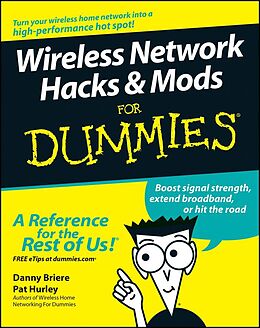 E-Book (pdf) Wireless Network Hacks and Mods For Dummies von Danny Briere, Pat Hurley