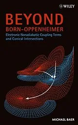 Fester Einband Beyond Born-Oppenheimer von Baer Michael