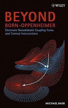 Livre Relié Beyond Born-Oppenheimer de Michael Baer