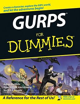 Kartonierter Einband Gurps for Dummies von Adam Griffith, Bjoern-Erik Hartsfvang, Stuart J Stuple