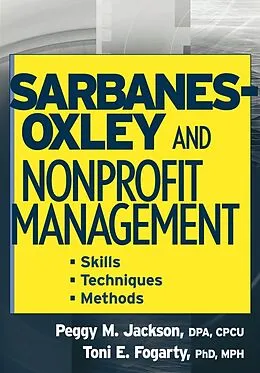 E-Book (pdf) Sarbanes-Oxley and Nonprofit Management von Peggy M. Jackson, Toni E. Fogarty