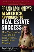 E-Book (pdf) Frank McKinney's Maverick Approach to Real Estate Success von Frank E. McKinney
