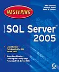E-Book (pdf) Mastering Microsoft SQL Server 2005 von Mike Gunderloy, Joseph L. Jorden, David W. Tschanz