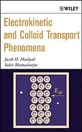E-Book (pdf) Electrokinetic and Colloid Transport Phenomena von Jacob H. Masliyah, Subir Bhattacharjee