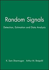 Couverture cartonnée Random Signals de K. Sam (University of Kansas, Lawrence, KS) Shanmugan, Arthur M. (University of Kansas, Lawrence, KS) Breipohl