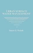 Fester Einband Urban Surface Water Management von Stuart G Walesh