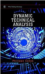 Livre Relié Dynamic Technical Analysis de Philippe Cahen