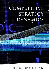 Livre Relié Competitive Strategy Dynamics de Warren Kim