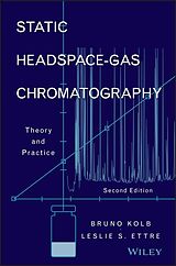 E-Book (pdf) Static Headspace-Gas Chromatography von Bruno Kolb, Leslie S. Ettre