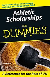 E-Book (pdf) Athletic Scholarships For Dummies von Pat Britz, Alexandra Powe Allred