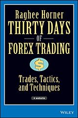 Couverture cartonnée Thirty Days of Forex Trading de Raghee Horner