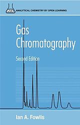 Couverture cartonnée Gas Chromatography de Ian A Fowlis