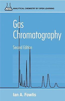 Kartonierter Einband Gas Chromatography von Ian A Fowlis