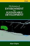 Kartonierter Einband Dictionary of Environmental and Sustainable Development von Alan Gilpin