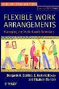 Couverture cartonnée Flexible Work Arrangements de Benjamin H Gottlieb, E Kevin Kelloway, Elizabeth J Barham