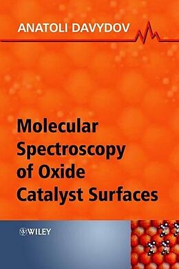 Fester Einband Molecular Spectroscopy of Oxide Catalyst Surfaces von Anatoli Davydov