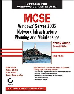 E-Book (pdf) MCSE Windows Server 2003 Network Infrastructure Planning and Maintenance Study Guide von Mark Foust, James Chellis, Matthew Sheltz