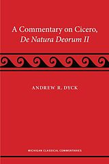 Couverture cartonnée A Commentary on Cicero, de natura deorum II de Andrew R. Dyck